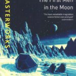 The First Men in the Moon