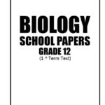 Biology Grade 12- I Term Papers