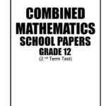Combined Mathematics 12-Il Term Papers