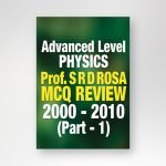 Advanced Level Physics Prof. Rosa MCQ Review Part-1